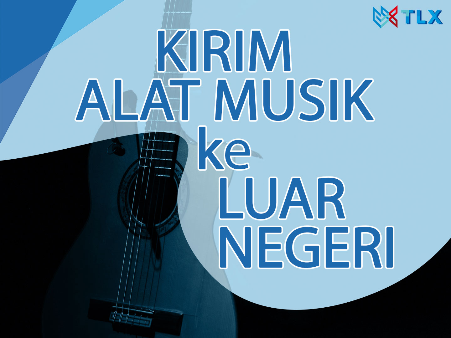 Tips Kirim Alat Musik ke Luar Negeri!