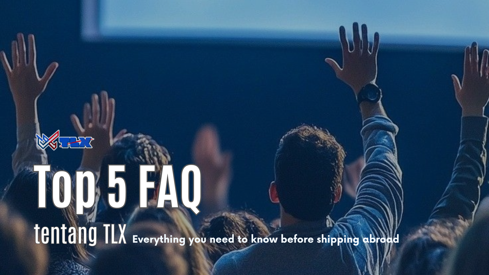 Frequently Asked Qiuestion TLX