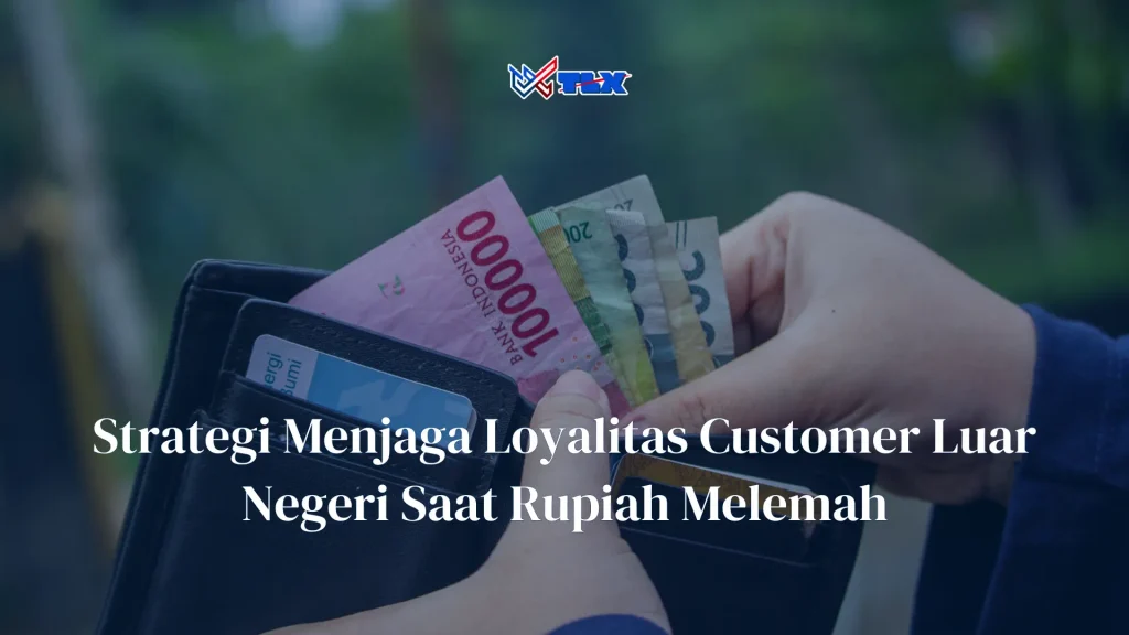 Strategi ekspor ke luar negeri saat rupiah melemah